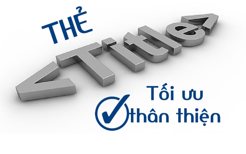 tối ưu title thân thiện với người đọc